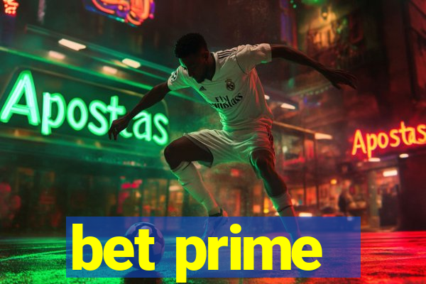 bet prime - apostas